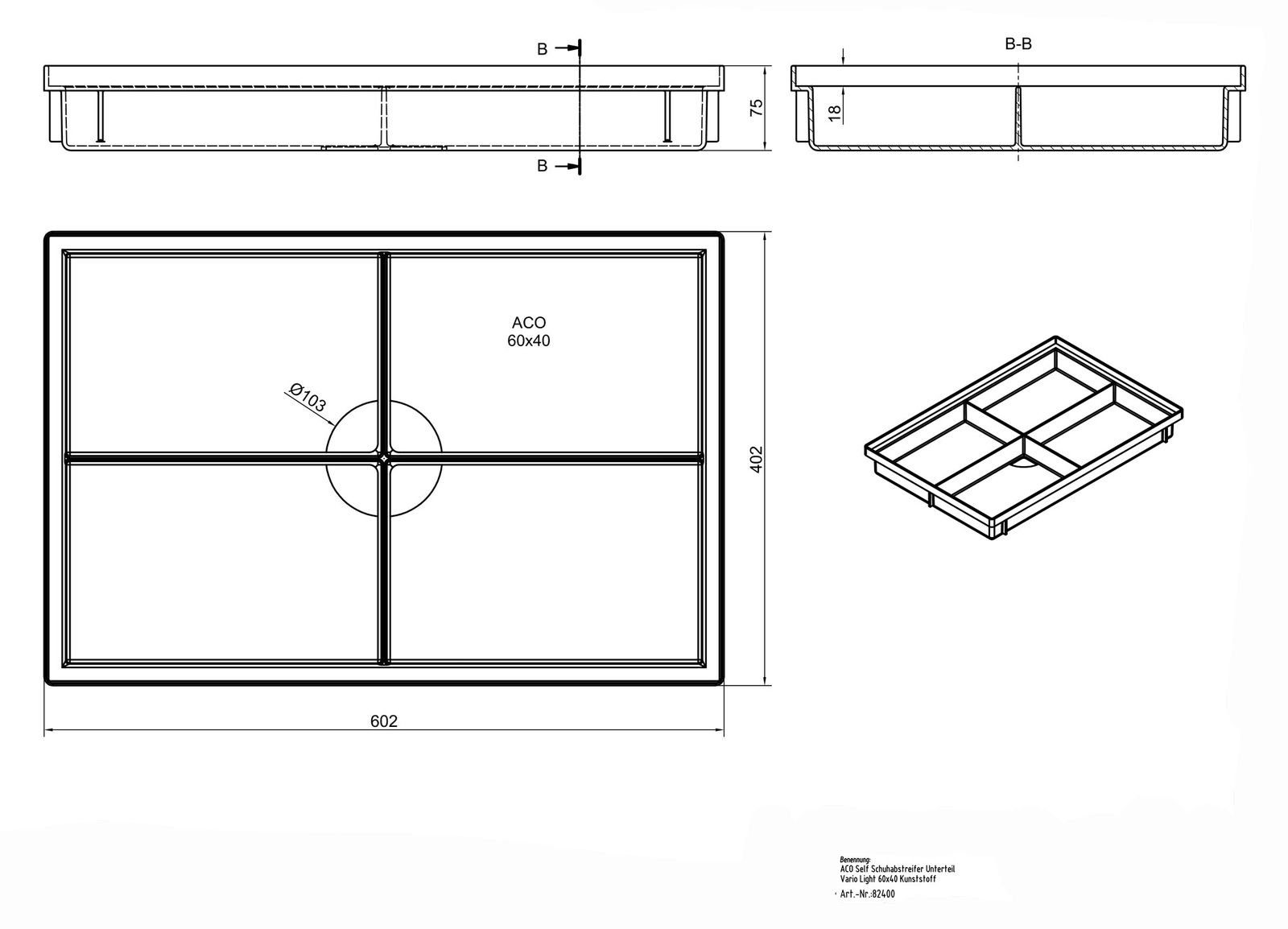 ACO Severin Ahlmann GmbH & Co. KG Fußmatte Bodenwanne Vario Light Kunststoff für Eingangsmatten + Gitterroste, rechteckig, Höhe: 75 mm, 600x400x75mm, mit intergrierter umlaufender Kunststoffzarge