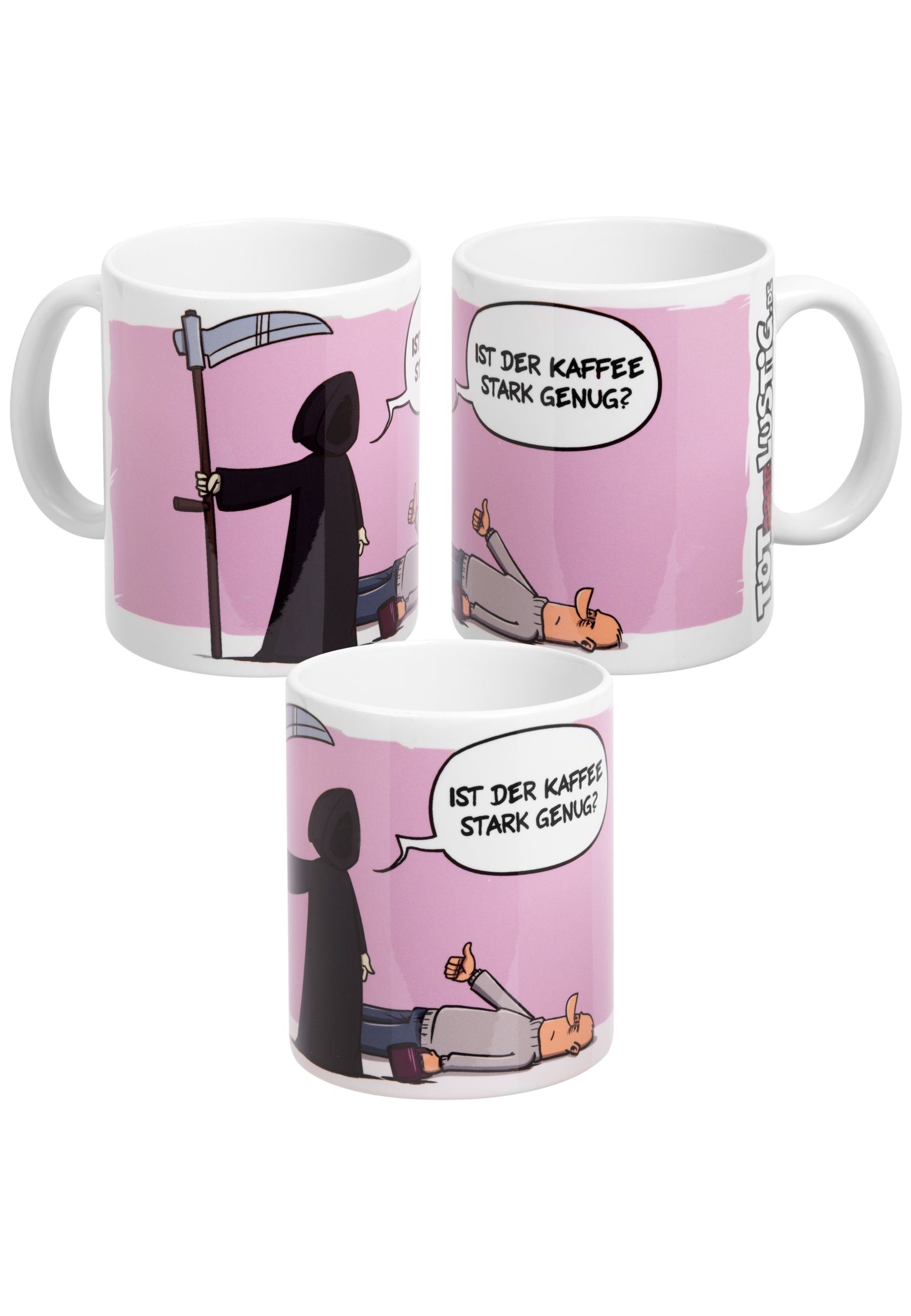Tasse Tot aber lustig - Ist der Kaffee stark genug? - Mug