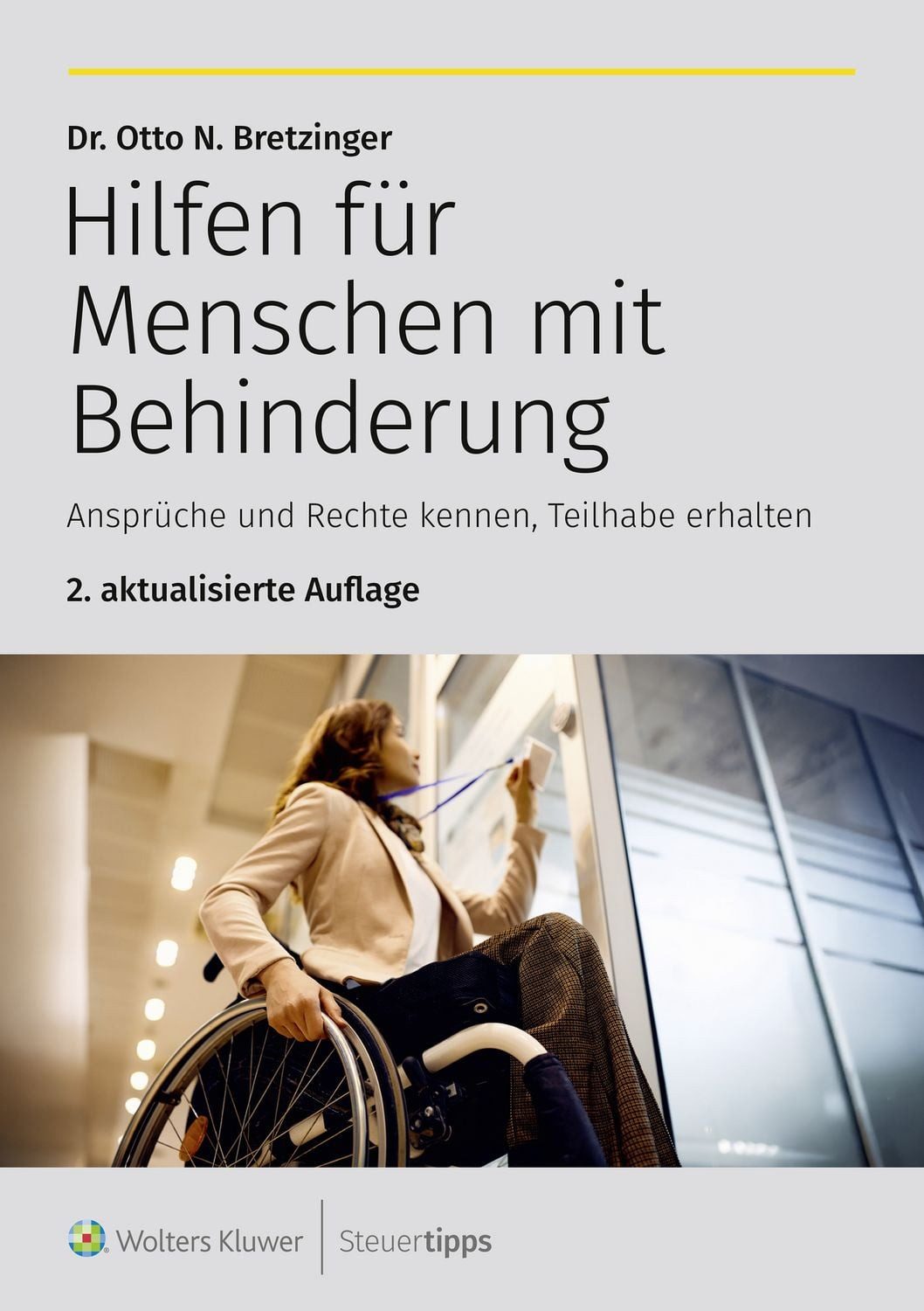Hilfen für Menschen mit Behinderung / Otto N. Bretzinger