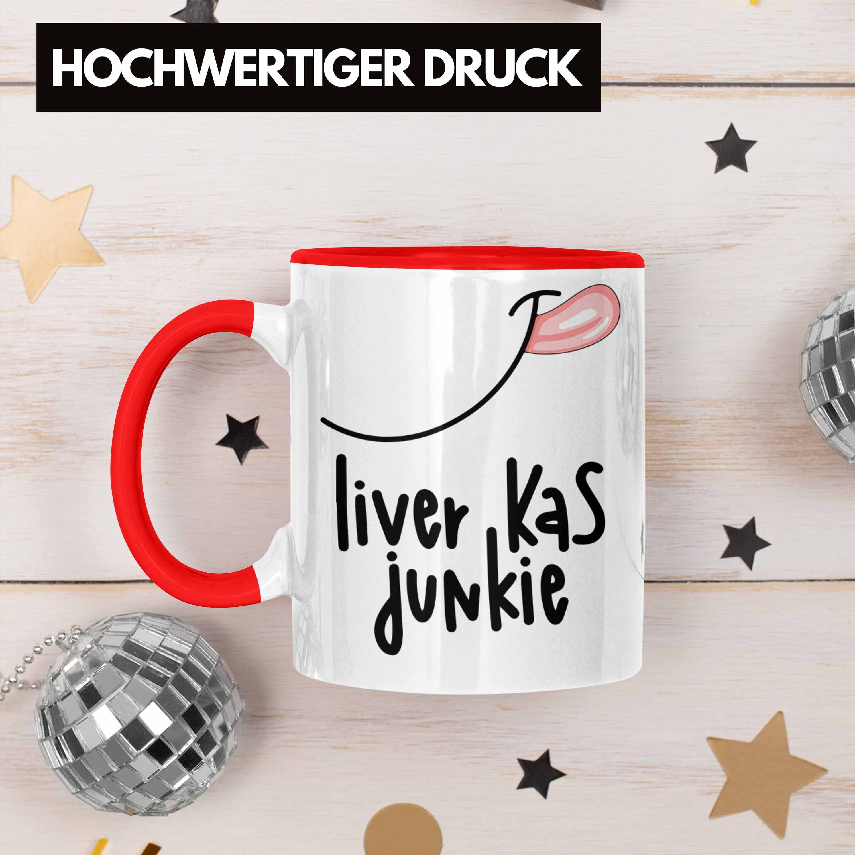 Liver Brötchen Tasse Tasse Junkie Li Kas Trendation Leberkäse Rot Junkie Geschenk Leberkäse