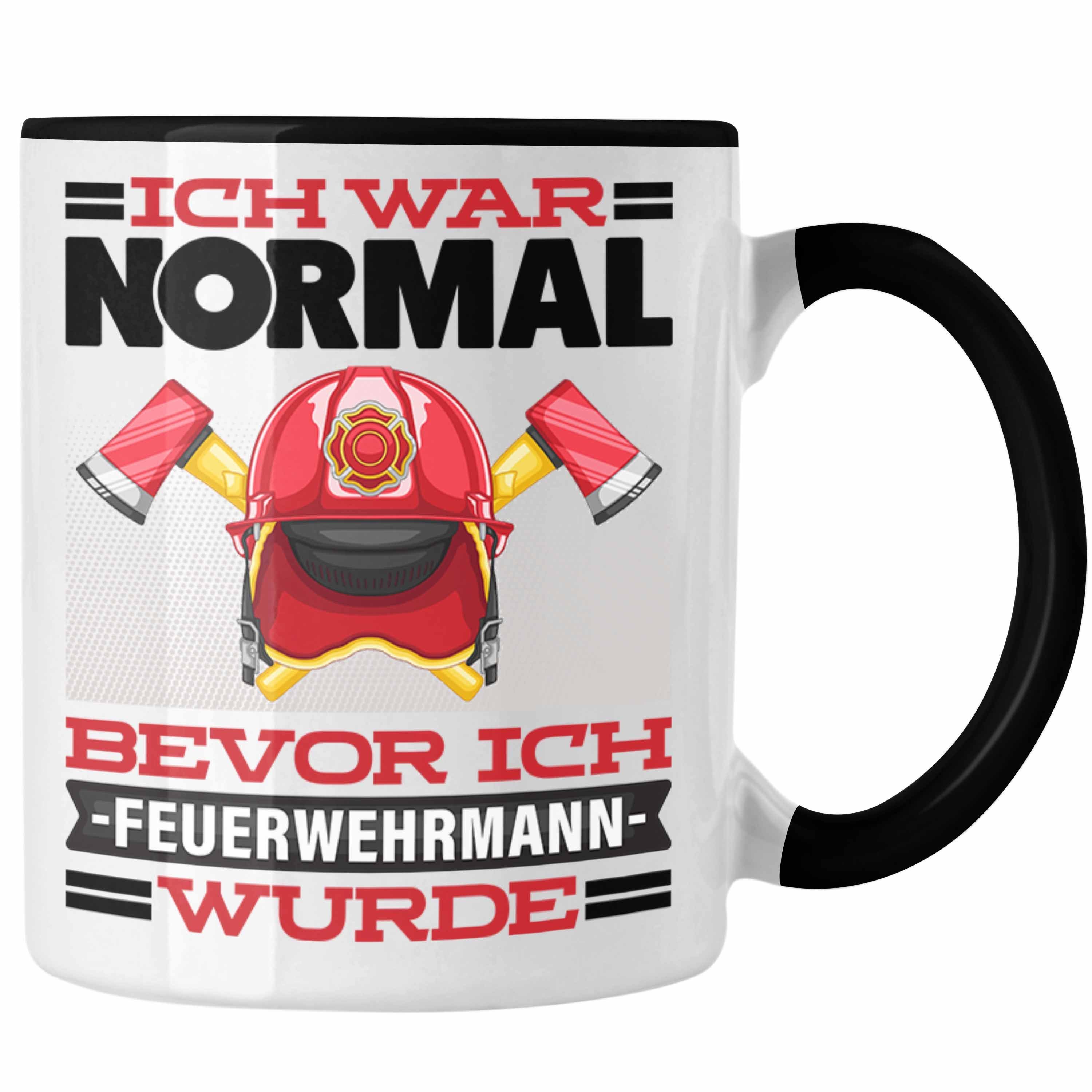 Trendation Tasse Feuerwehrmann Tasse Geschenk Spruch für Feuerwehr Ich War Normal Bevo Schwarz