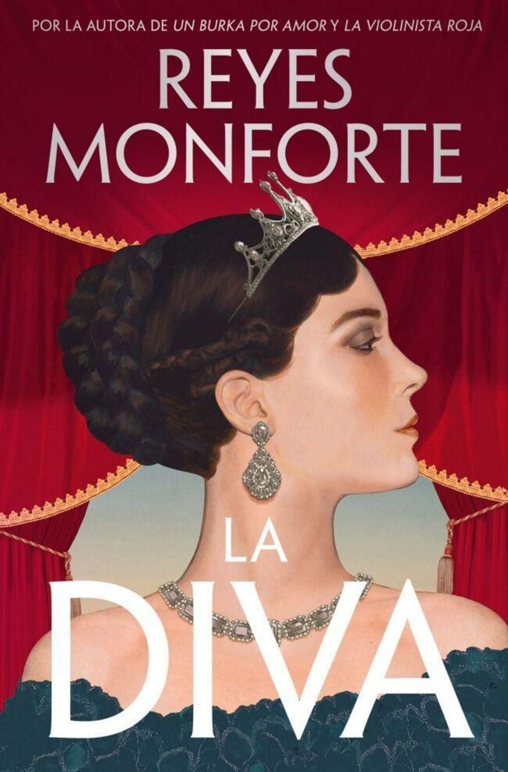 La diva / Reyes Monforte