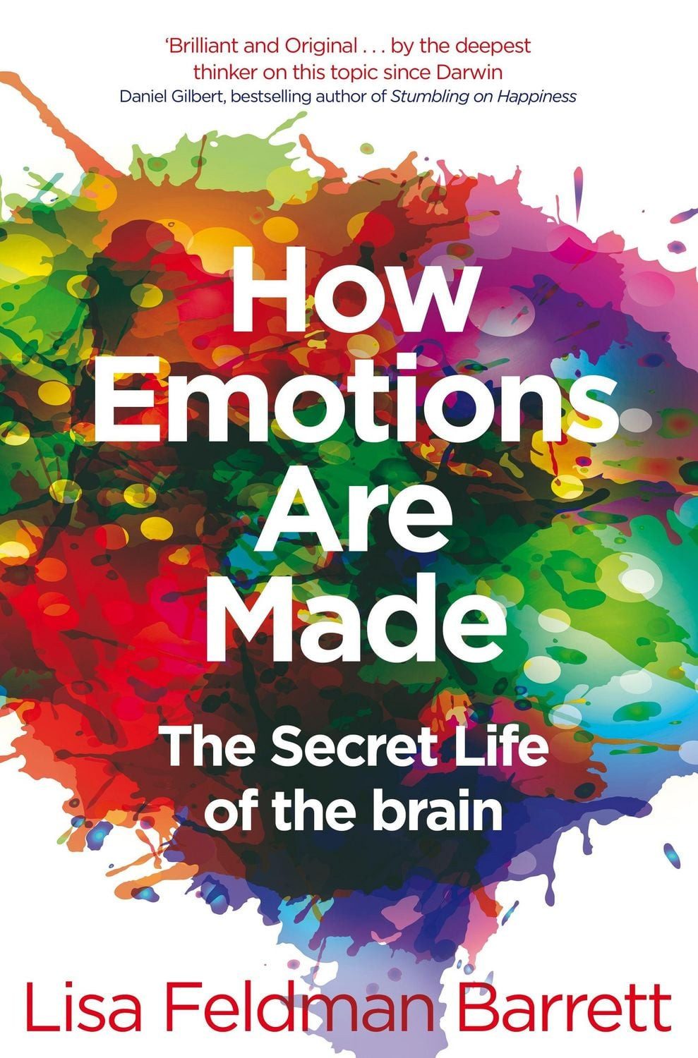 How Emotions Are Made / Lisa Feldman Barrett