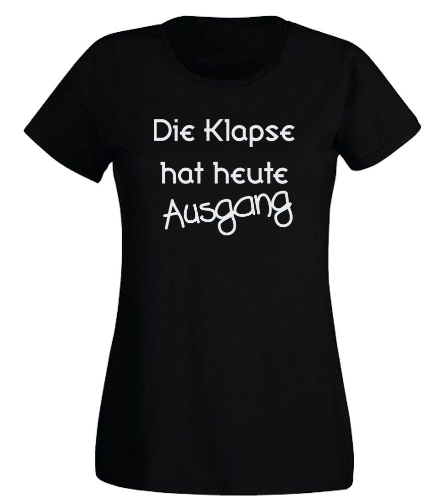 Ggraphics TShirt Damen TShirt Die Klapse hat heute Ausgang SlimfitShirt, mit Frontprint