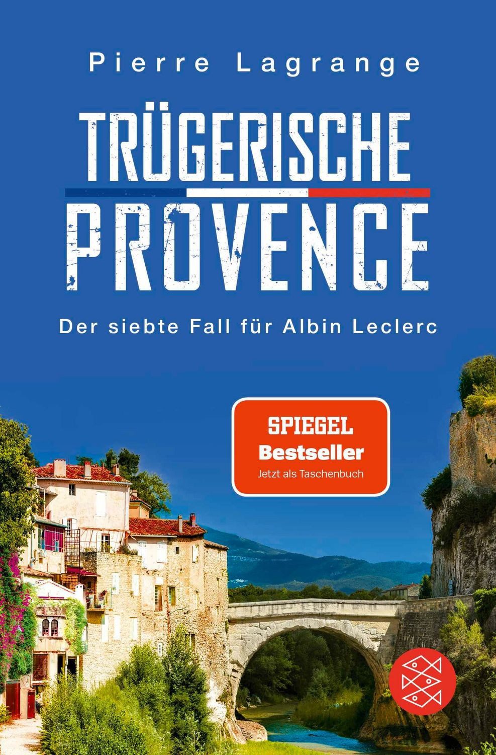 Trügerische Provence / Pierre Lagrange