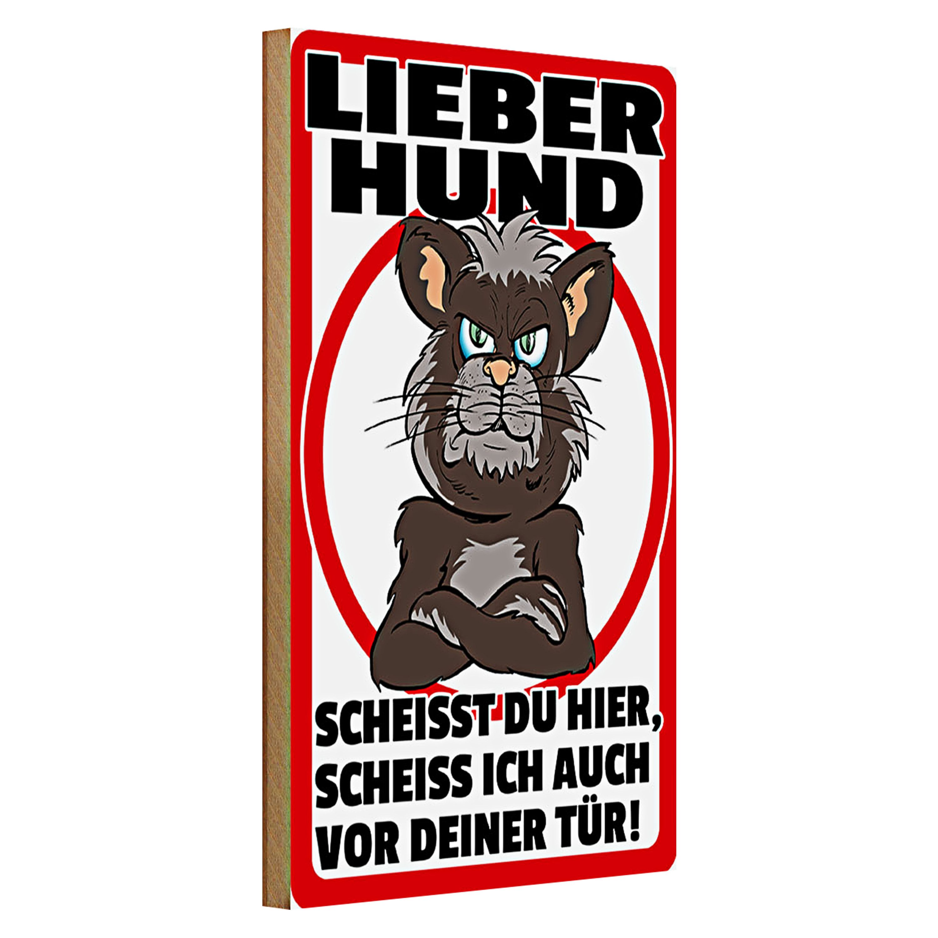 Roomando Holzbild Holzschild Hinweis 20x30cm lieber Hund scheißt Du hier