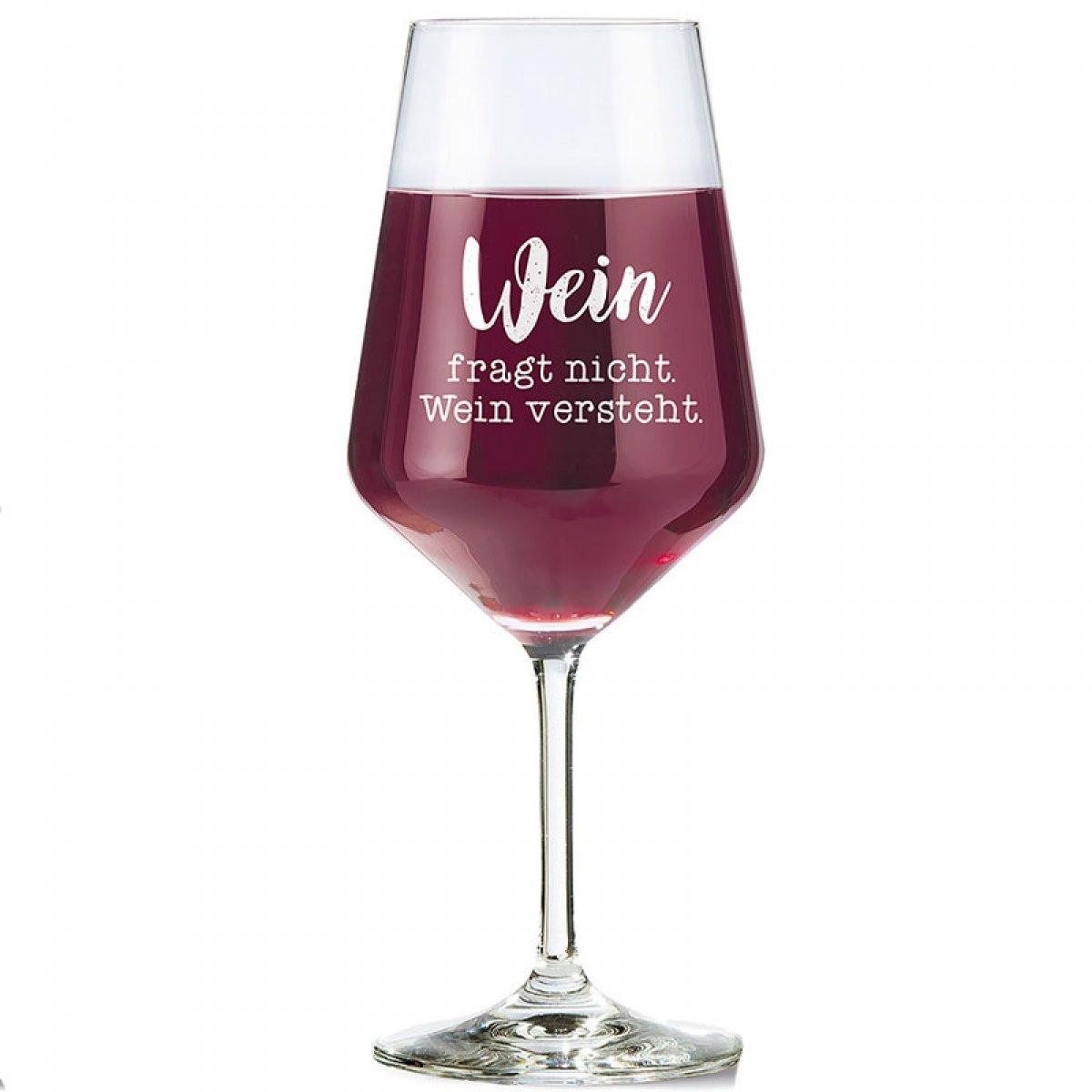 GILDE Weißweinglas Weinglas Wein fragt nicht Wein versteht Glas