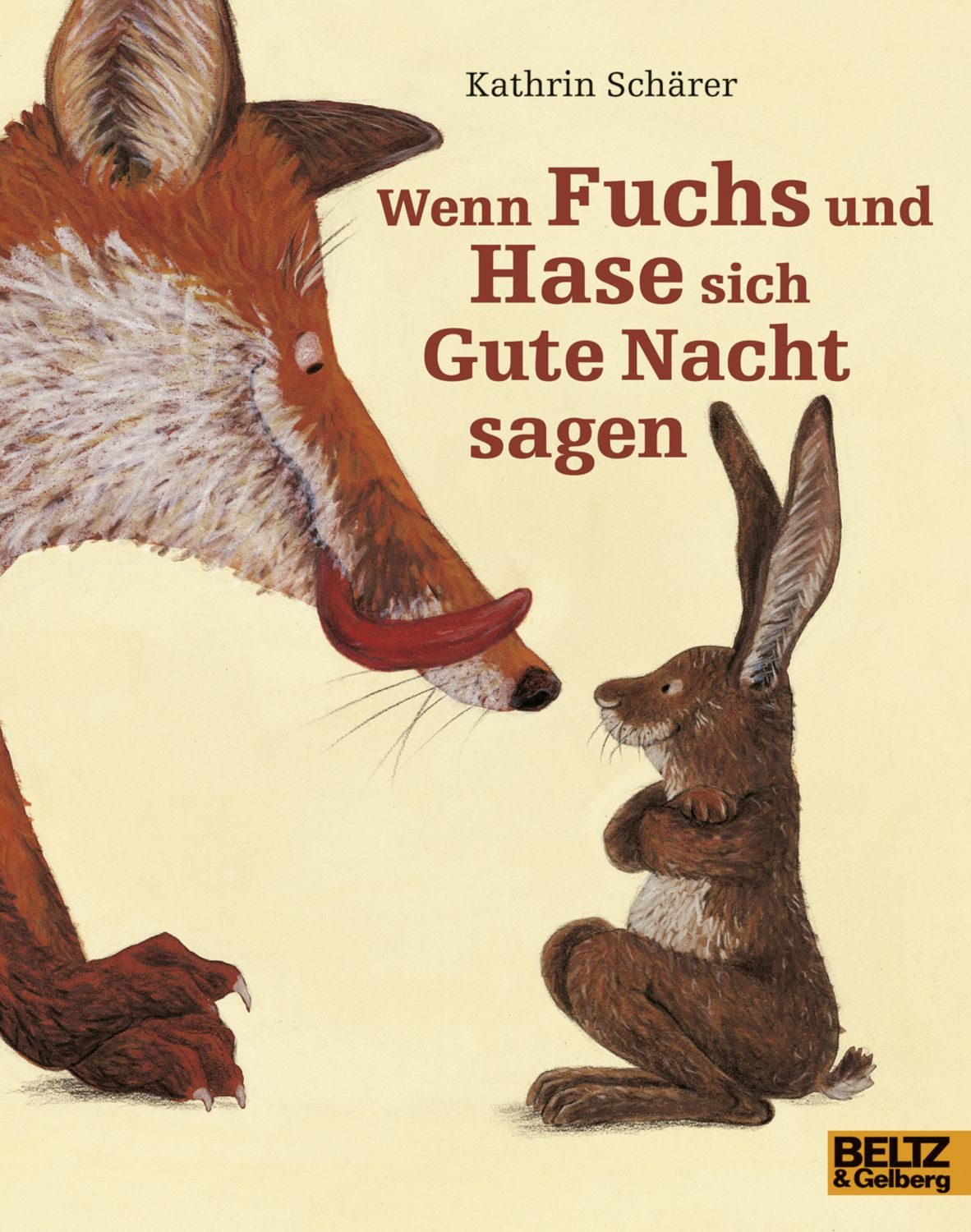 Wenn Fuchs und Hase sich Gute Nacht sagen / Kathrin Schärer