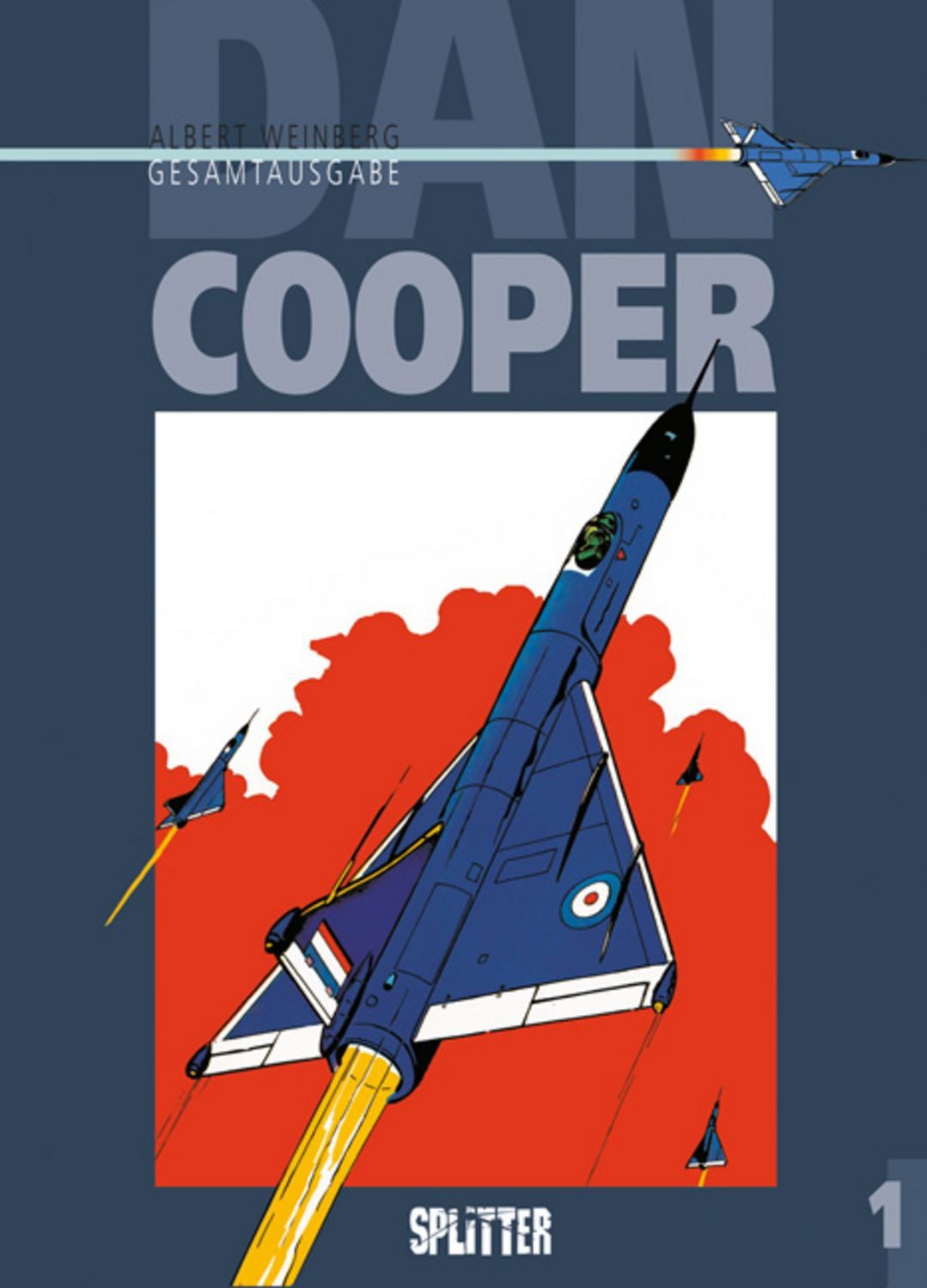 Dan Cooper. Gesamtausgabe Band 1 / Albert Weinberg