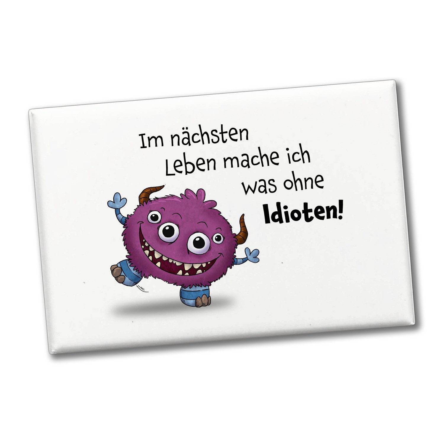speecheese Magnet Freches Monster in pink Souvenir Souvenir Magnet mit lustigem Spruch