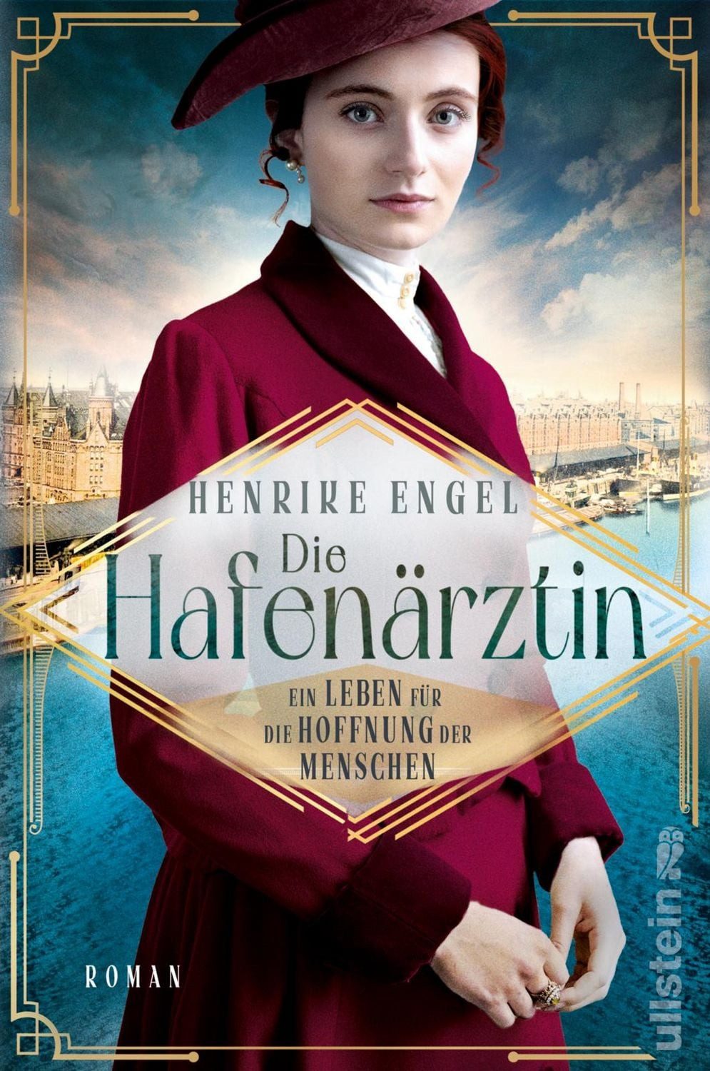Die Hafenärztin. Ein Leben für die Hoffnung der Menschen / Henrike Engel