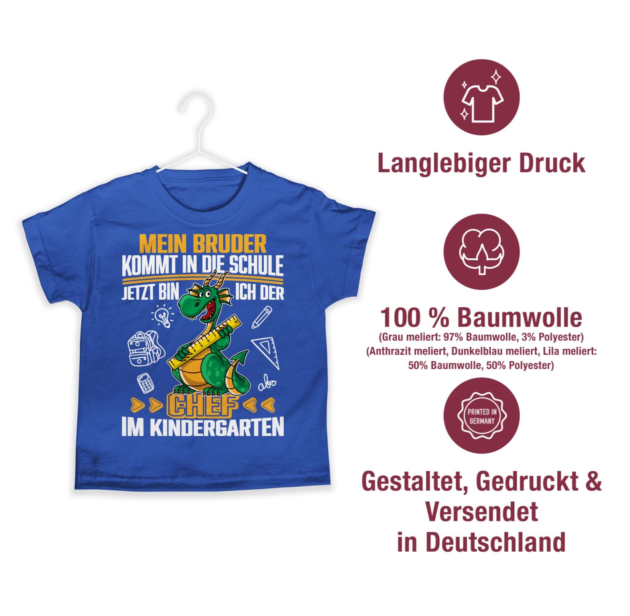 Shirtracer T-Shirt Mein Bruder kommt in die Schule! Jetzt bin ich der Chef im Kindergarte (1-tlg) Hallo Kindergarten