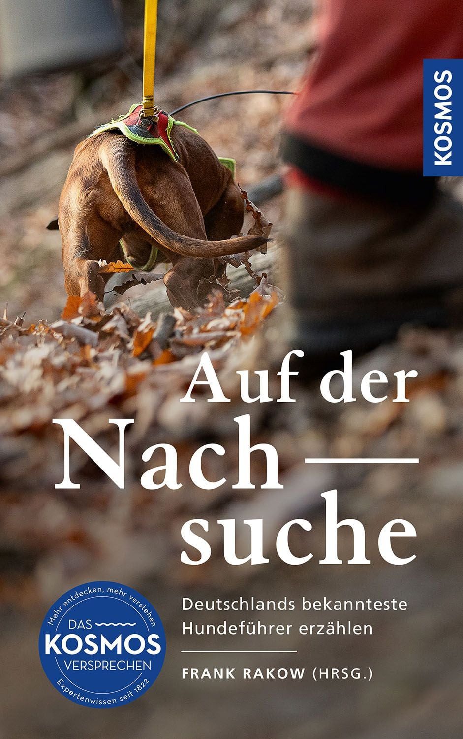 Auf der Nachsuche / Frank Rakow