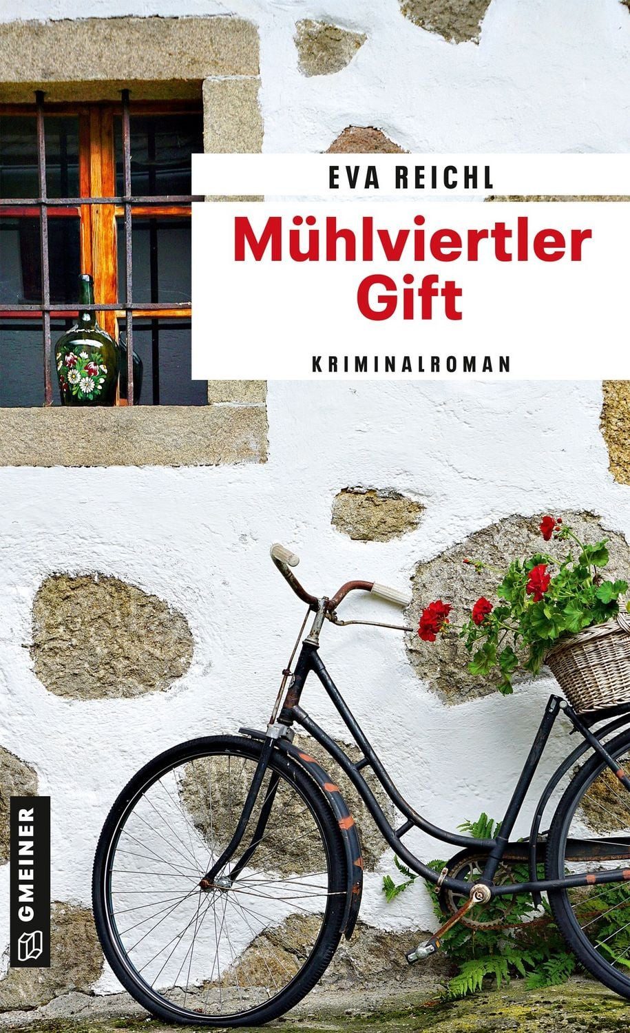 Mühlviertler Gift / Eva Reichl