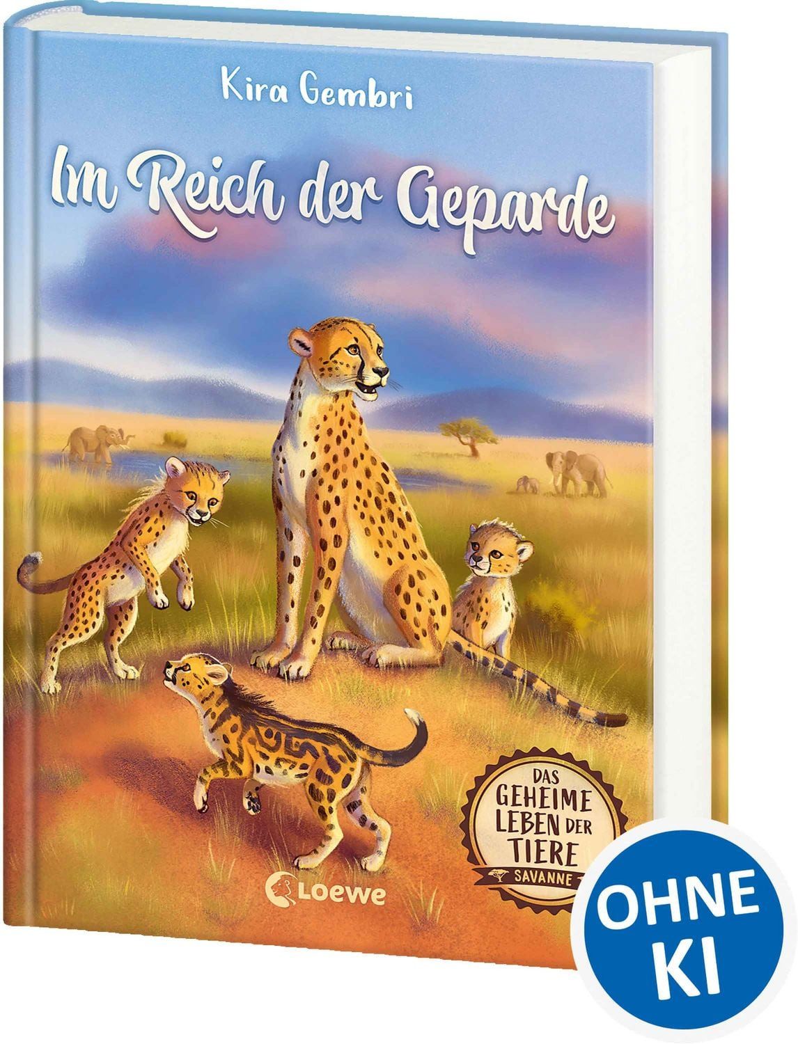 Kinderbuch Das geheime Leben der Tiere (Savanne) - Im Reich der Geparde Erlebe di Kira Gembri
