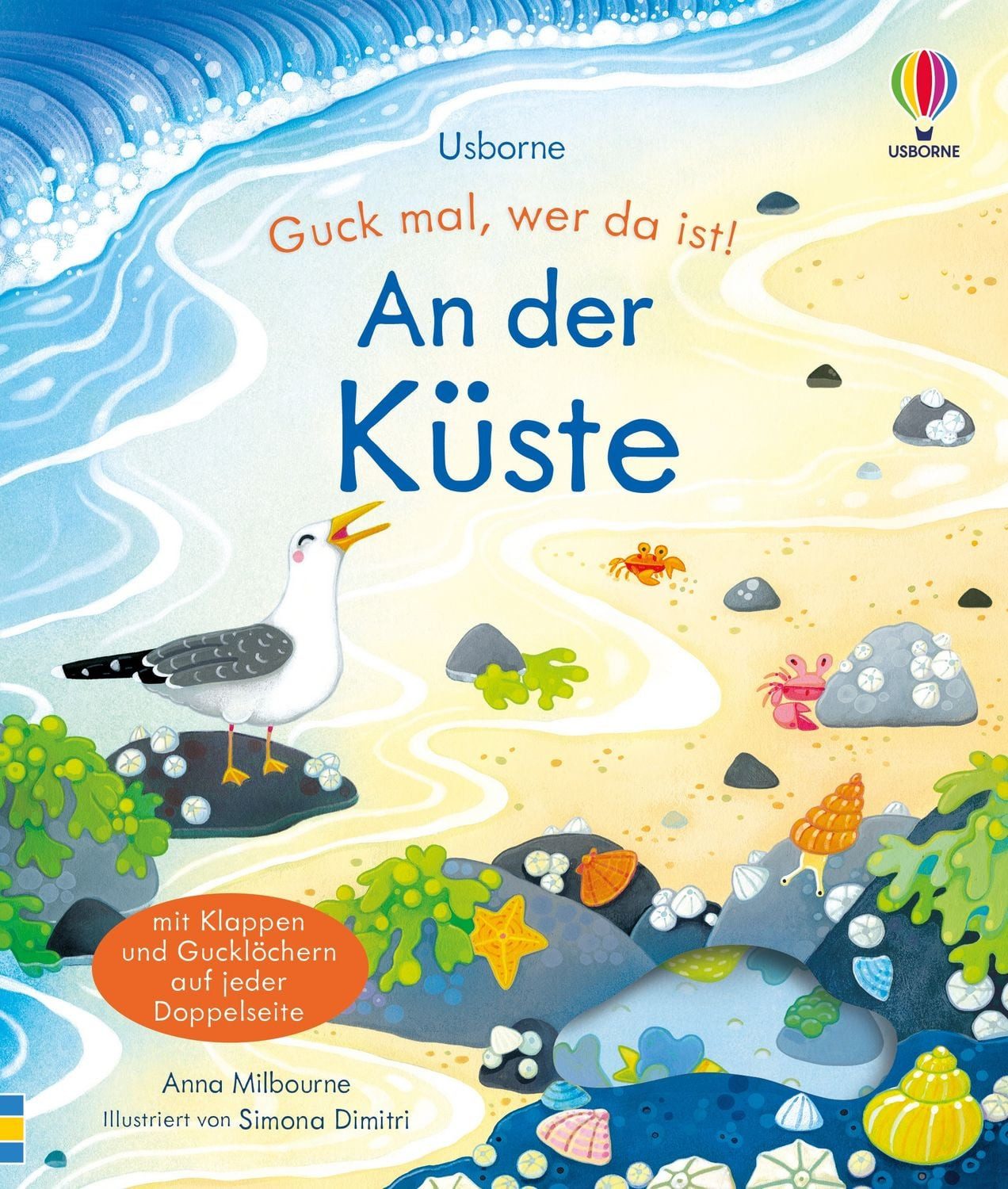 Guck mal, wer da ist! An der Küste / Anna Milbourne