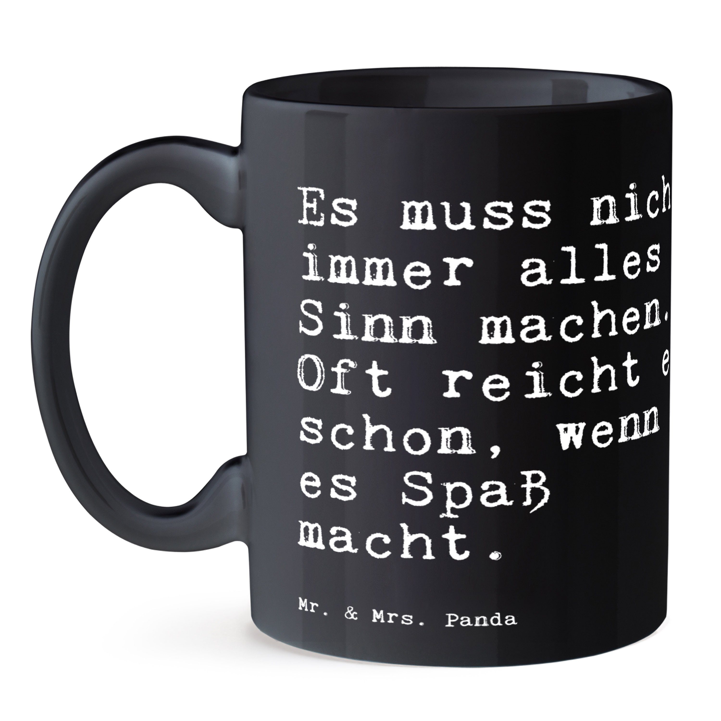 Tasse Sinn muss Schwarz Mrs. Becher, Keramik nicht Schwarz - & des immer... Mr. Geschenk, - Lebens, Es Panda