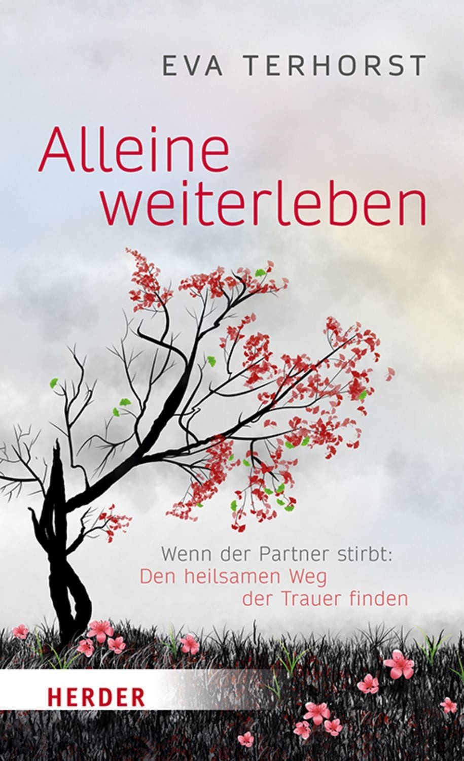 Alleine weiterleben / Eva Terhorst