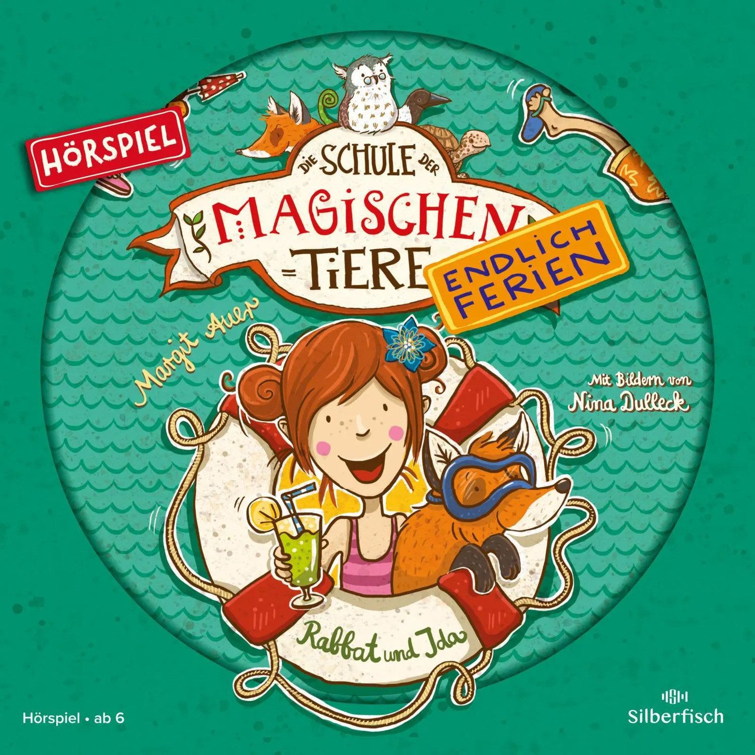 Silberfisch Verlag Hörspiel Die Schule der magischen Tiere - Endlich Ferien 1 - Rabbat und Ida...