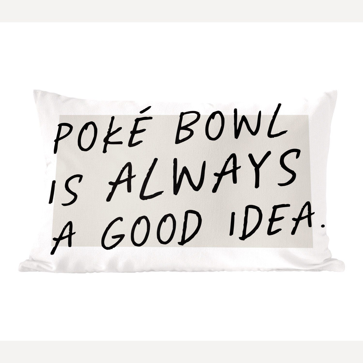 MuchoWow Dekokissen Zitate - Essen - Sprichwörter - Poké Bowl ist immer eine gute Idee, Wohzimmer Dekoration, Zierkissen, Dekokissen mit Füllung, Schlafzimmer