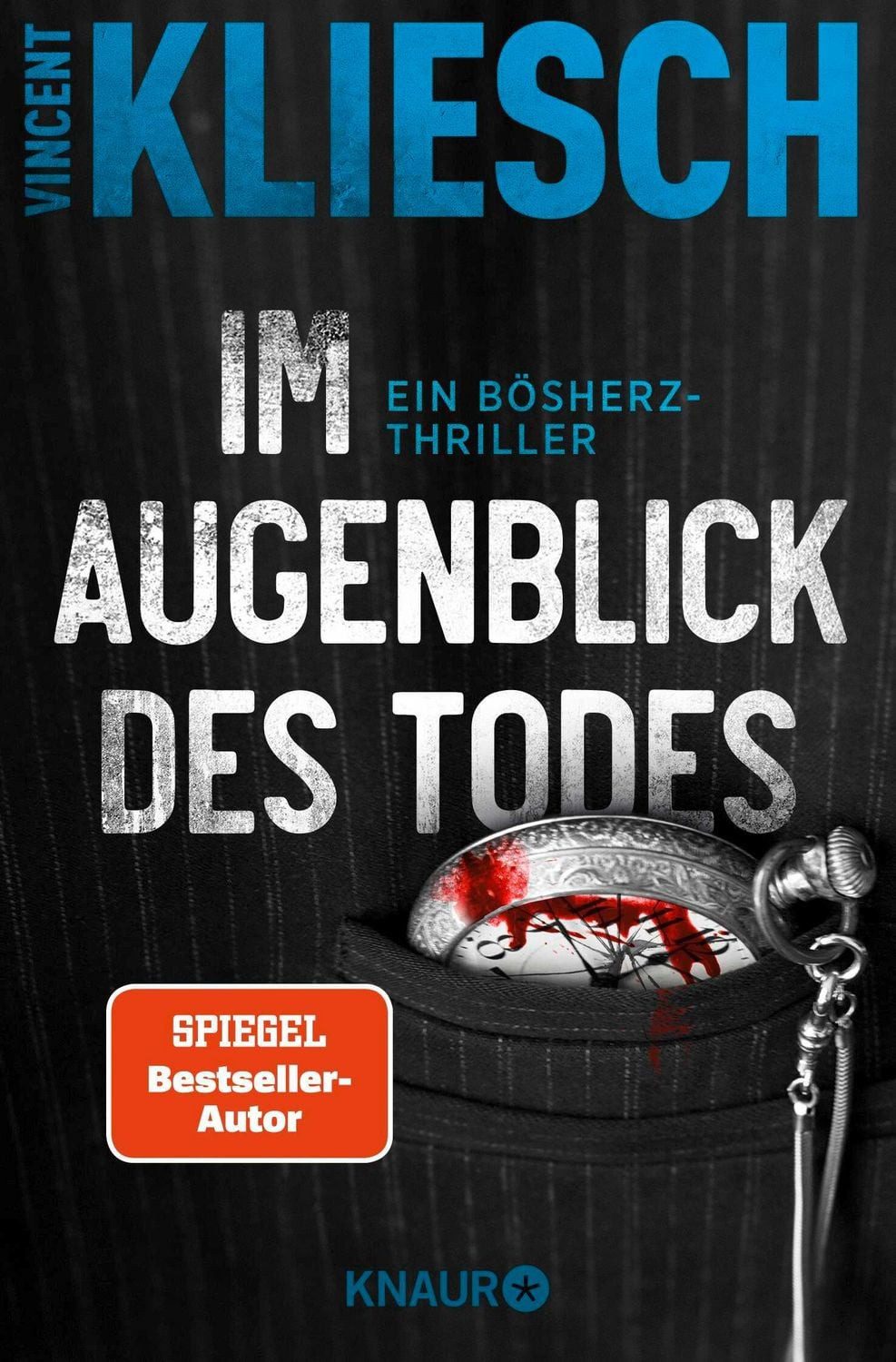Im Augenblick des Todes / Vincent Kliesch, SPIEGEL-Bestseller