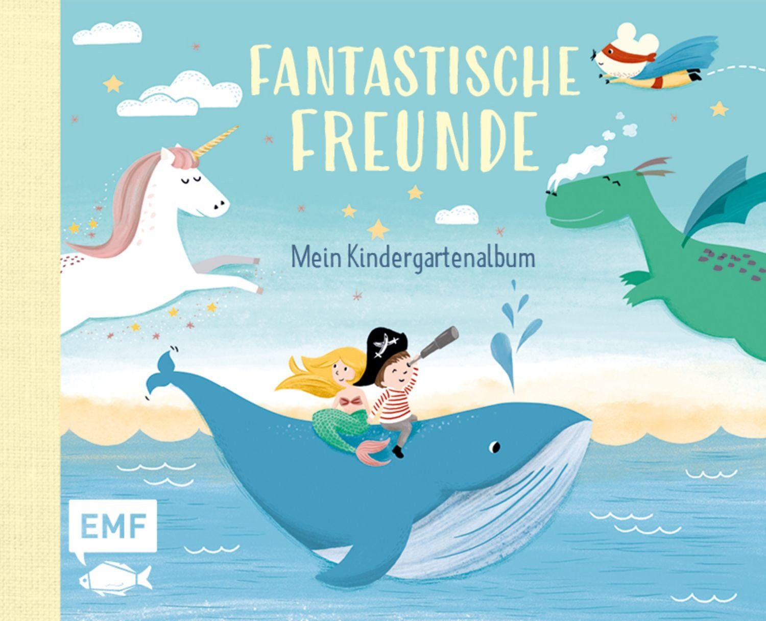 Freundebuch Fantastische Freunde – Mein Kindergartenalbum