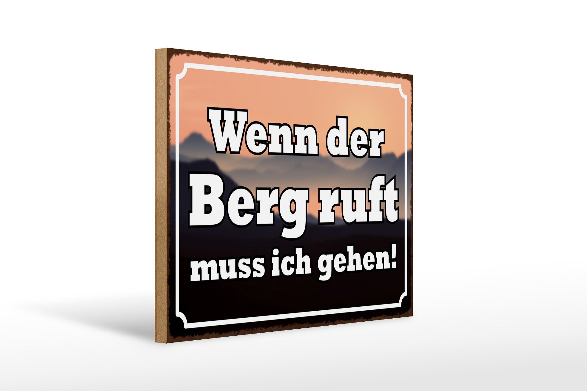Holzbild Spruch 40x30cm wenn Berg ruft muss ich gehen