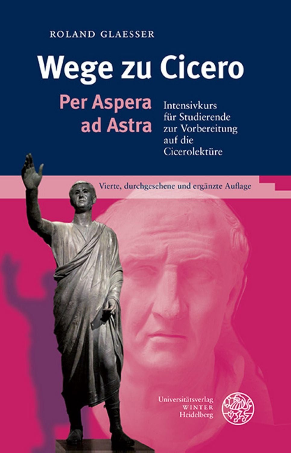 Wege zu Cicero / Roland Glaesser