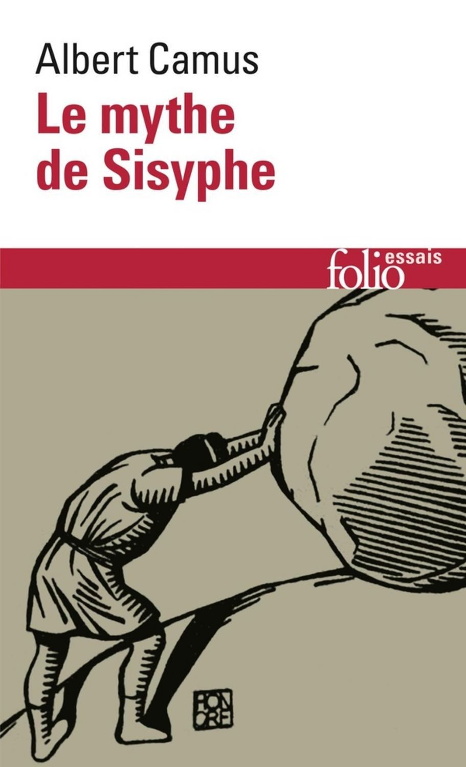 Le mythe de Sisyphe / Albert Camus