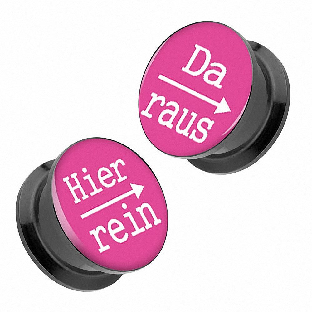 Taffstyle Plug 1 Paar Bild Motiv Ohr Tunnel Piercing Spruch - Hier rein, Da raus (Humorvolle Acryl Plugs im 2er-Set mit Spruch und Schraubverschluss)