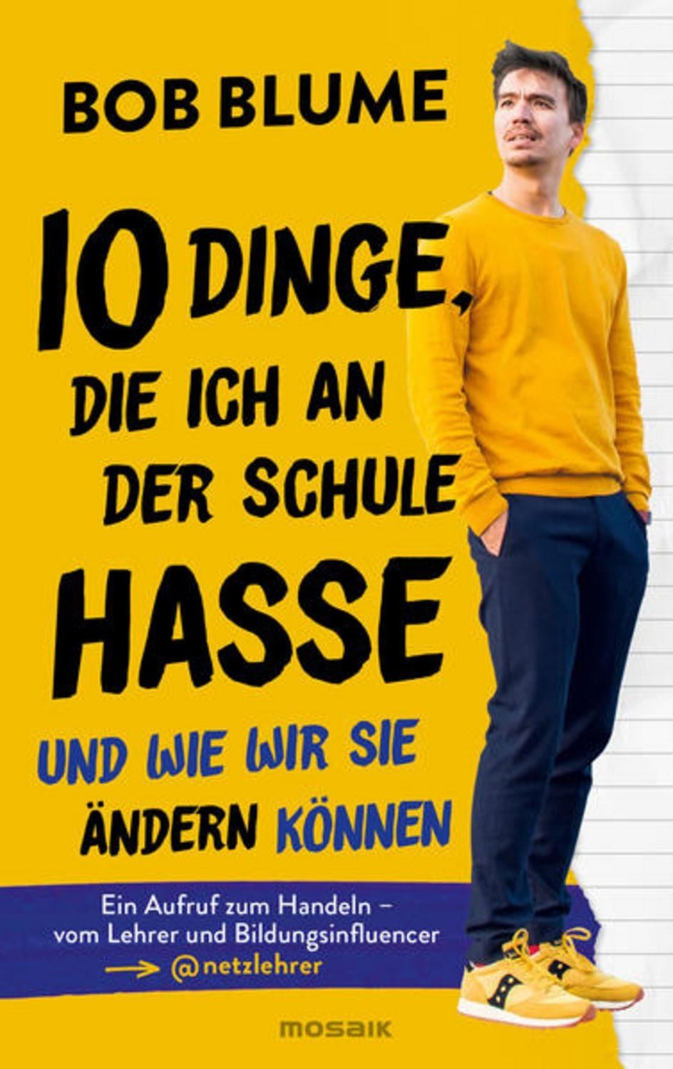 Zehn Dinge, die ich an der Schule hasse / Bob Blume