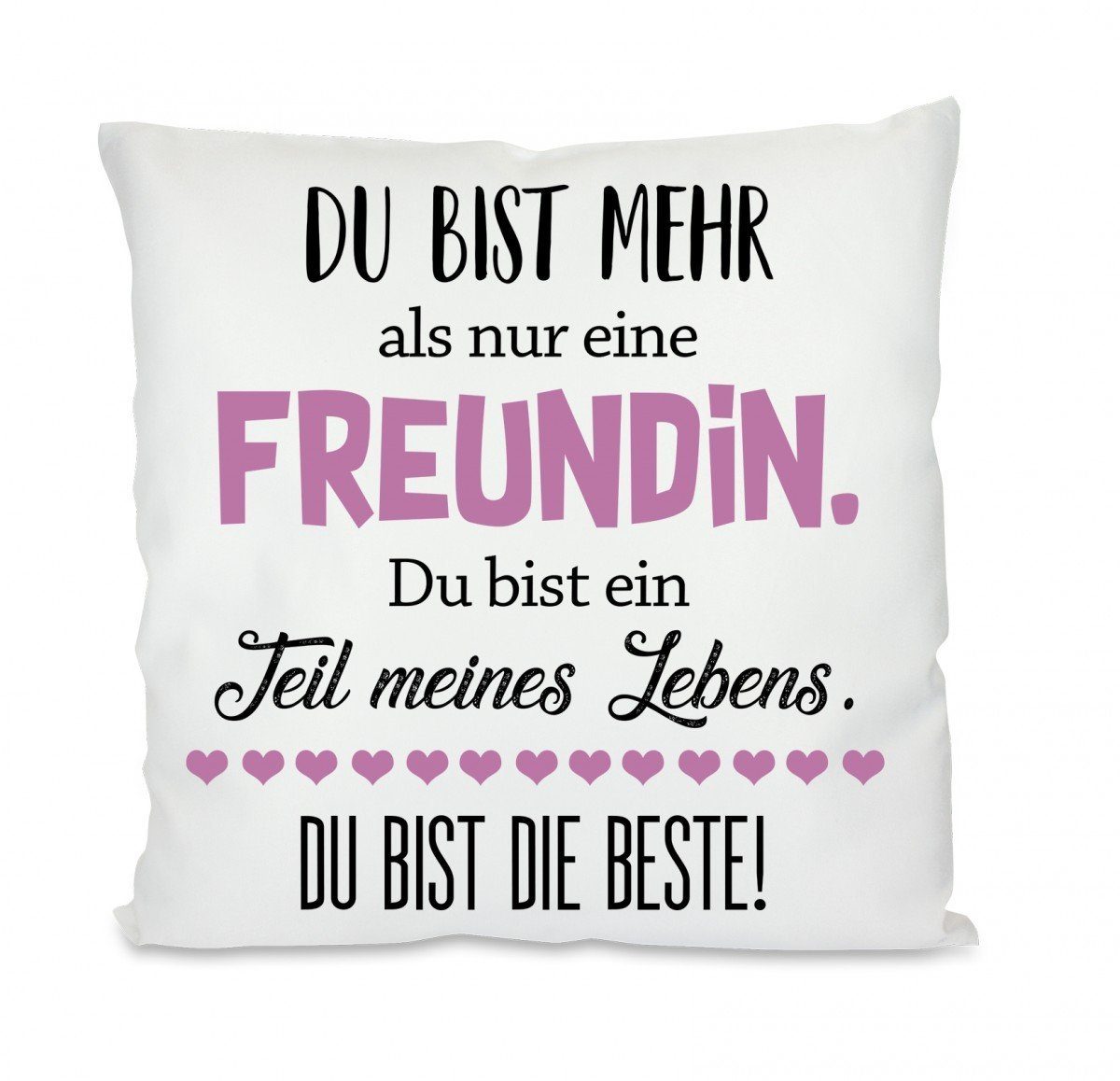 Herzbotschaft Dekokissen Kissen mit einseitigem Motiv Du bist mehr als nur günstig online kaufen