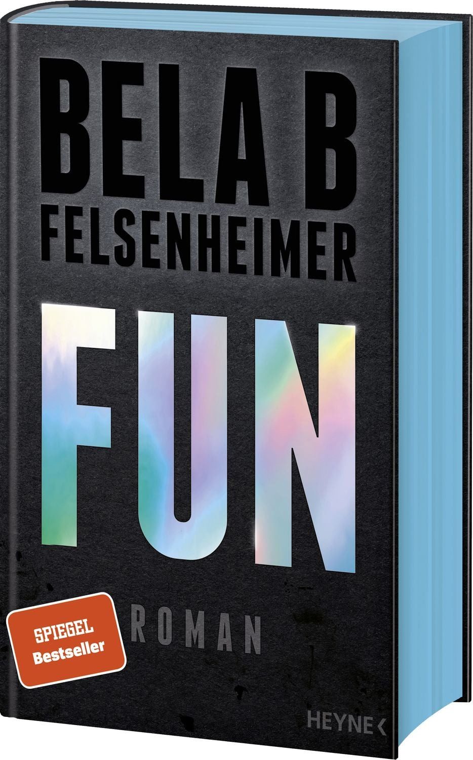 Fun / Bela B. Felsenheimer