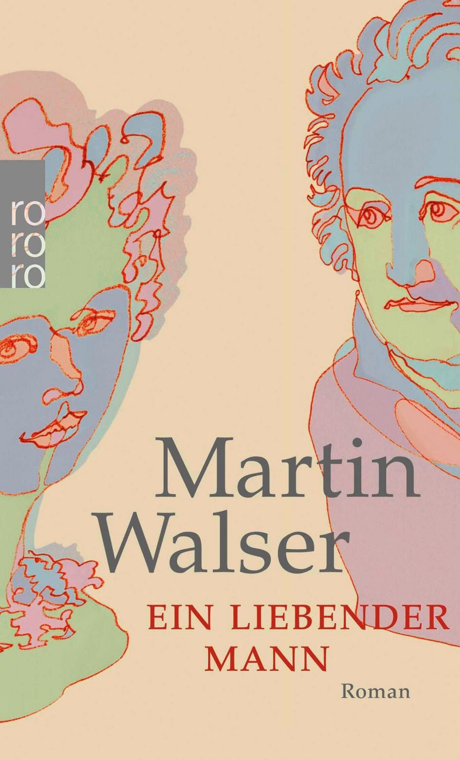 Ein liebender Mann / Martin Walser