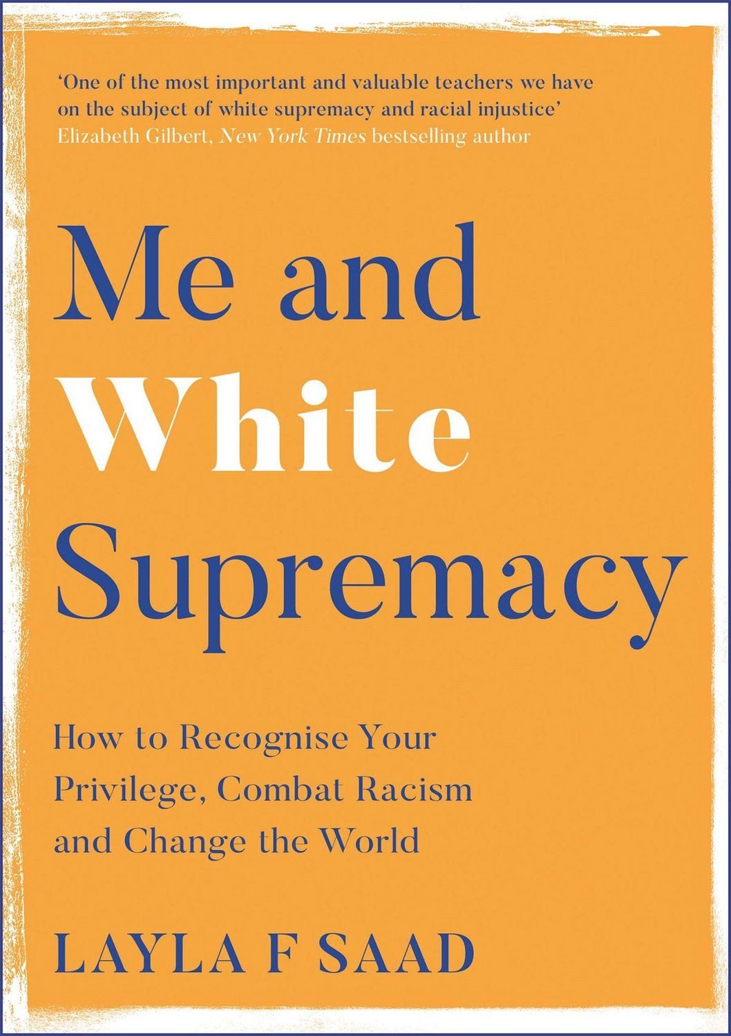 Me and White Supremacy / Layla Saad