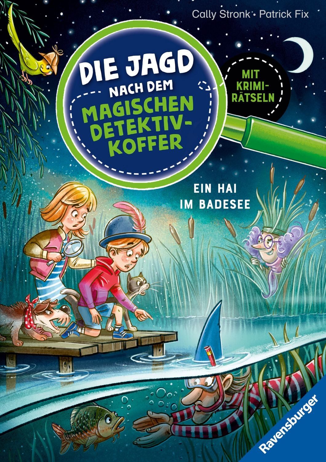 Die Jagd nach dem magischen Detektivkoffer, Band 8 - Ein Hai im Badese / Cally Stronk