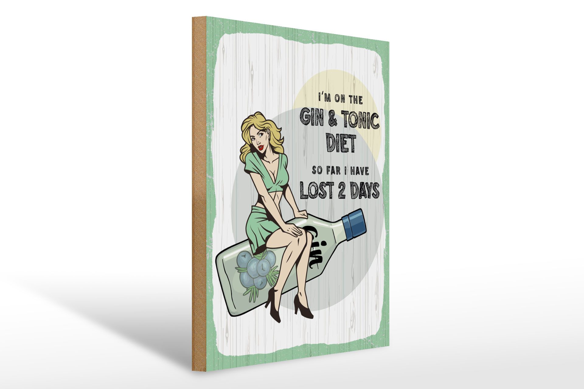 Holzbild Spruch Pinup I´m on the Gin & Tonic Diet 30x40cm