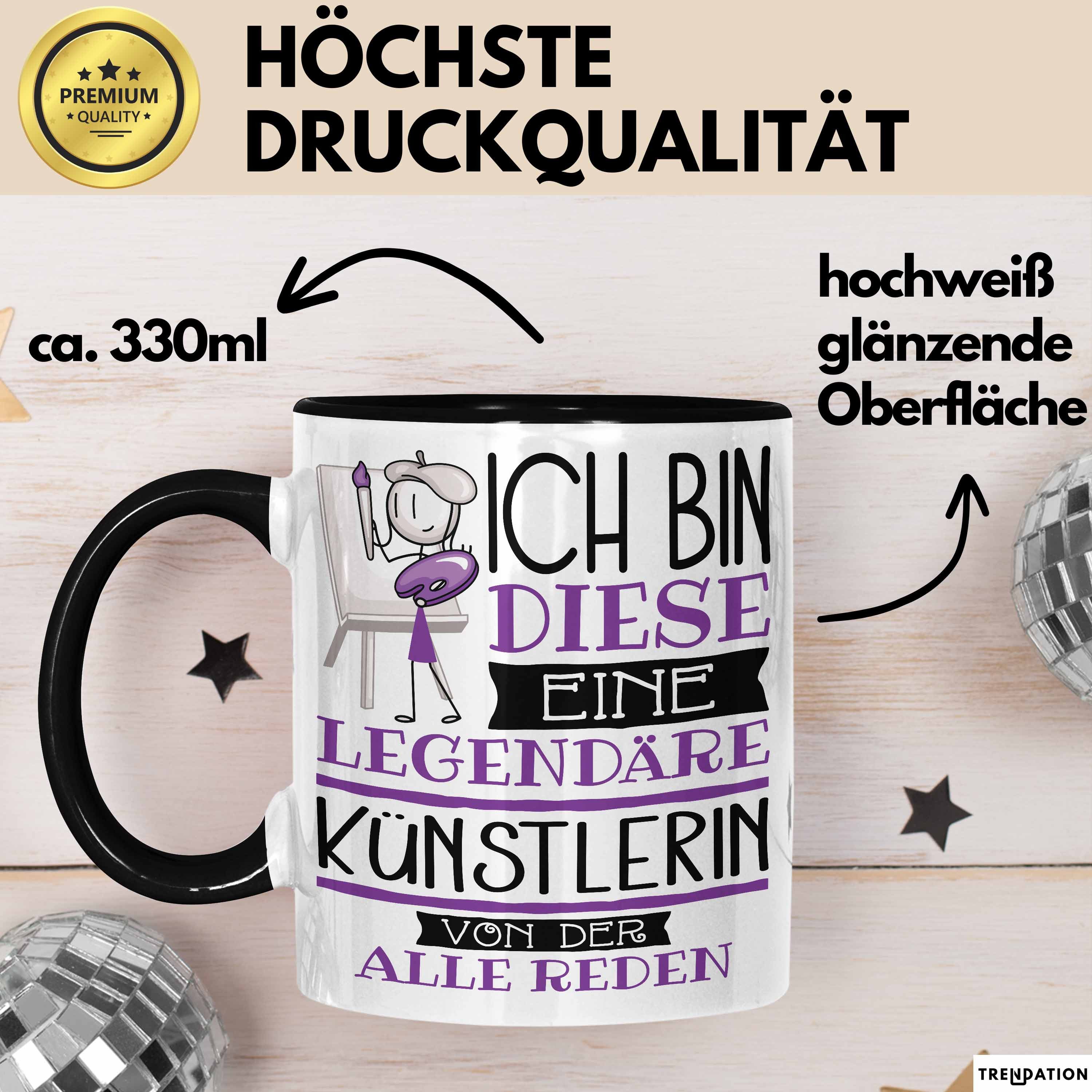 Trendation Tasse Künstlerin Tasse Geschenk Ich Bin Diese Eine Legendäre Künstlerin Vo
