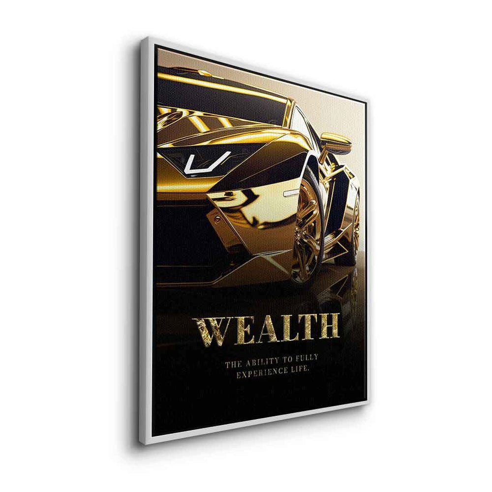 DOTCOMCANVAS® Leinwandbild, Leinwandbild wealth schwarzer gold Auto Motivationszitat Motivationsspruch Rahmen Luxus