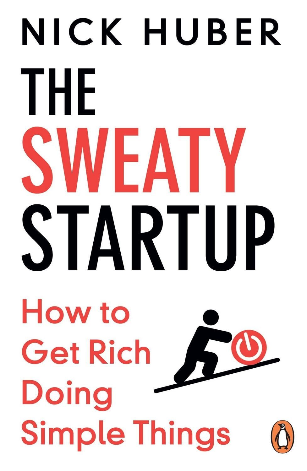 The Sweaty Startup / Nick Huber