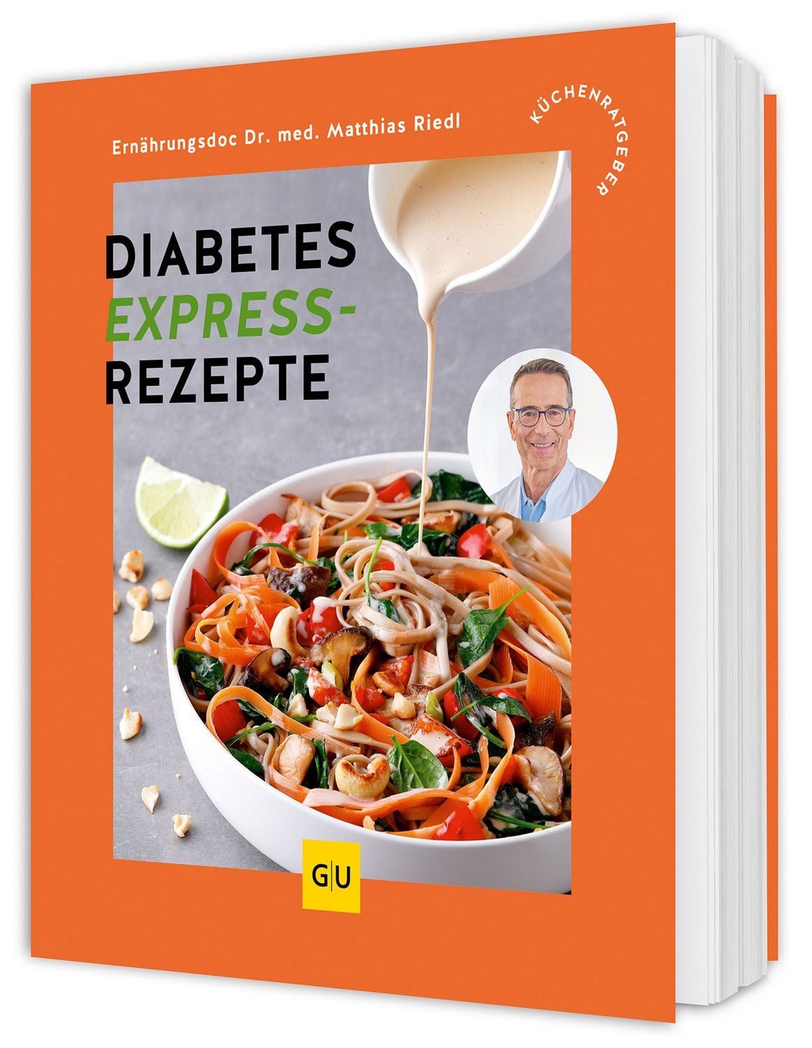 Diabetes Expressrezepte / Matthias Riedl, Einfach, schnell und unwiderstehlich – Alltagstaugliche Rezepte für Diabetiker
