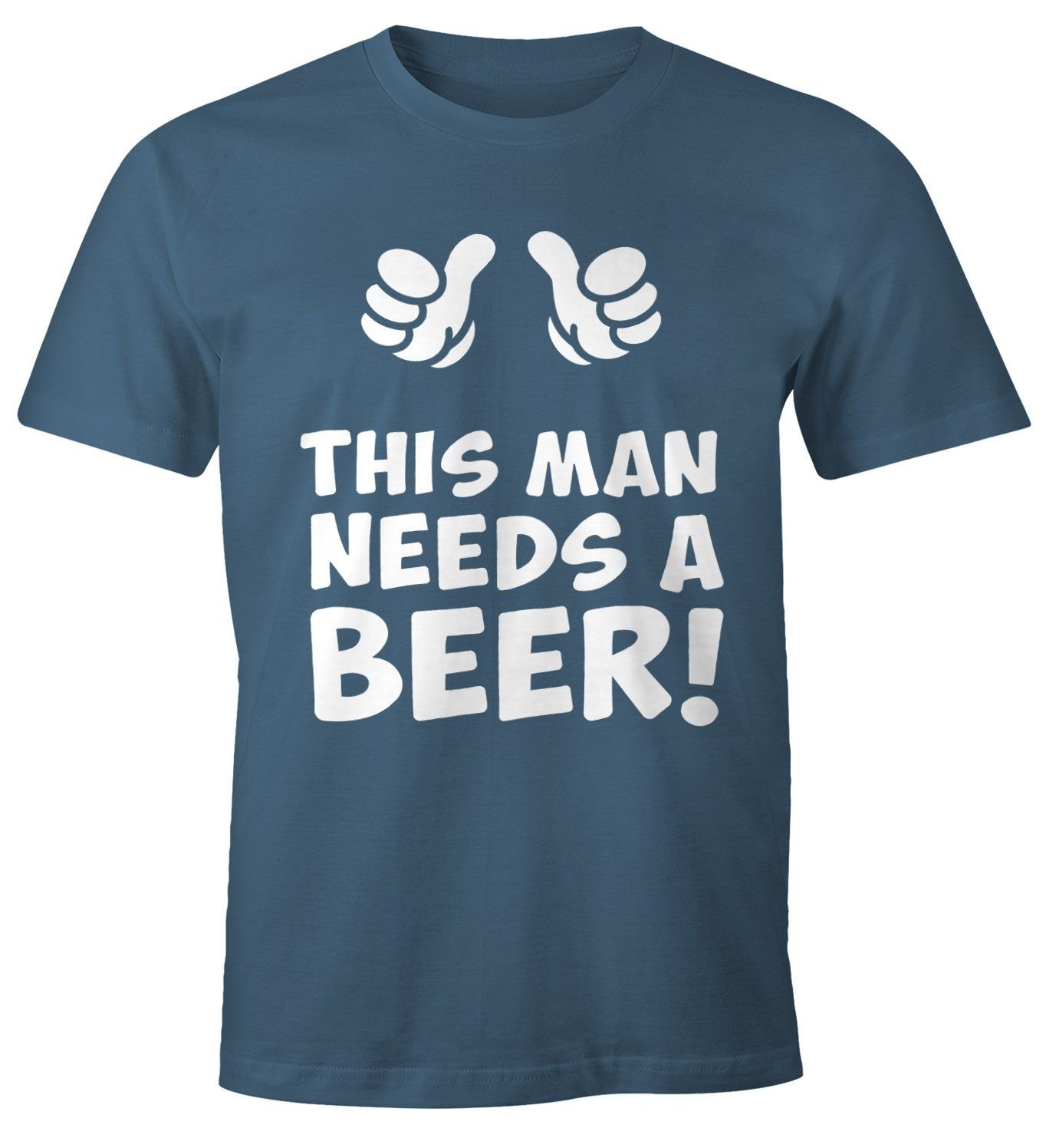 MoonWorks Print-Shirt This man needs T-Shirt a Bier blau mit beer Herren Moonworks® Print