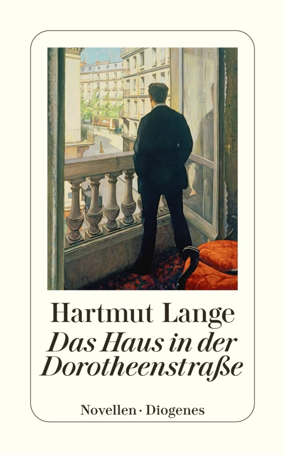 Das Haus in der Dorotheenstraße / Hartmut Lange