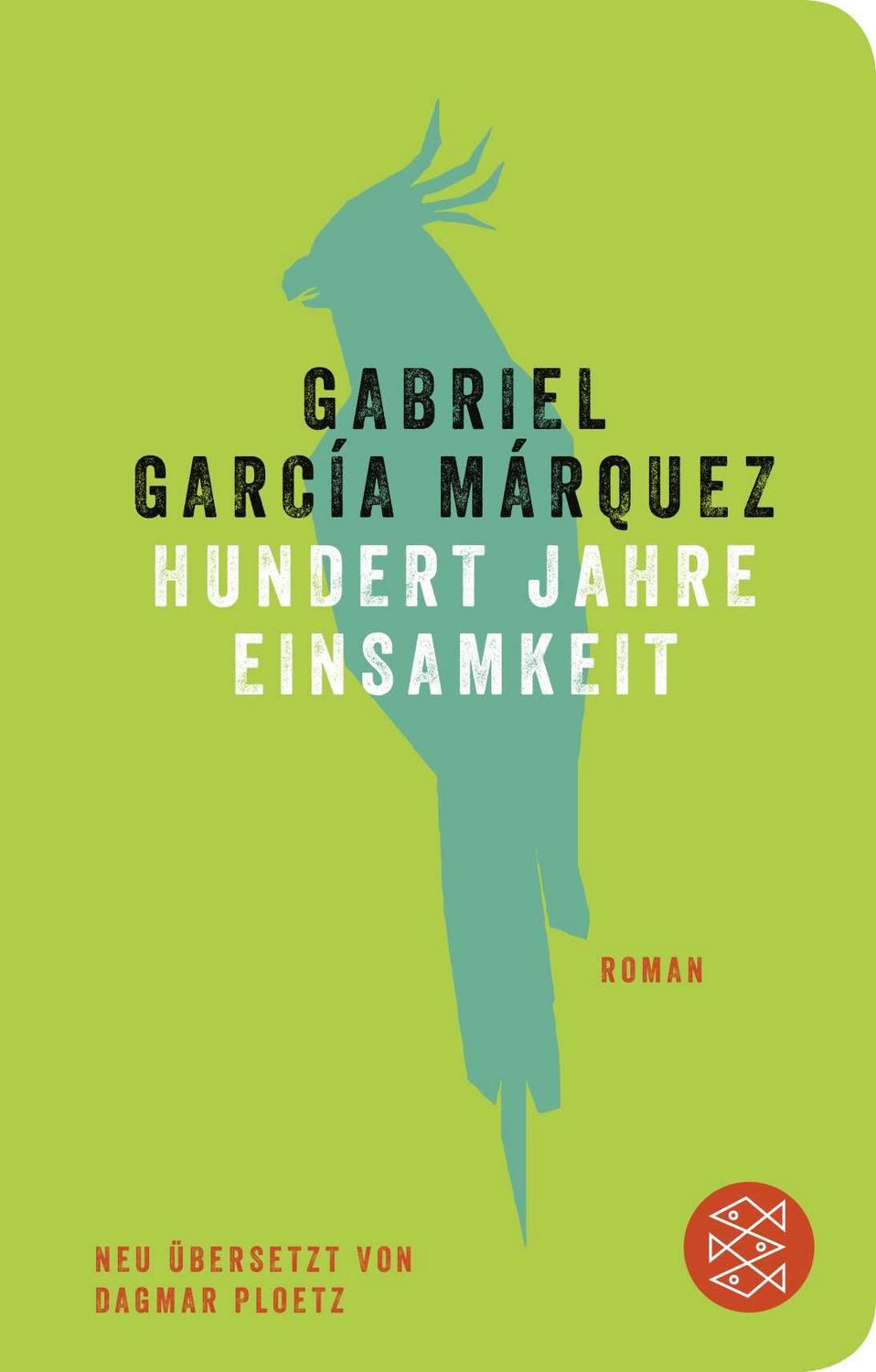 Hundert Jahre Einsamkeit / Gabriel García Márquez