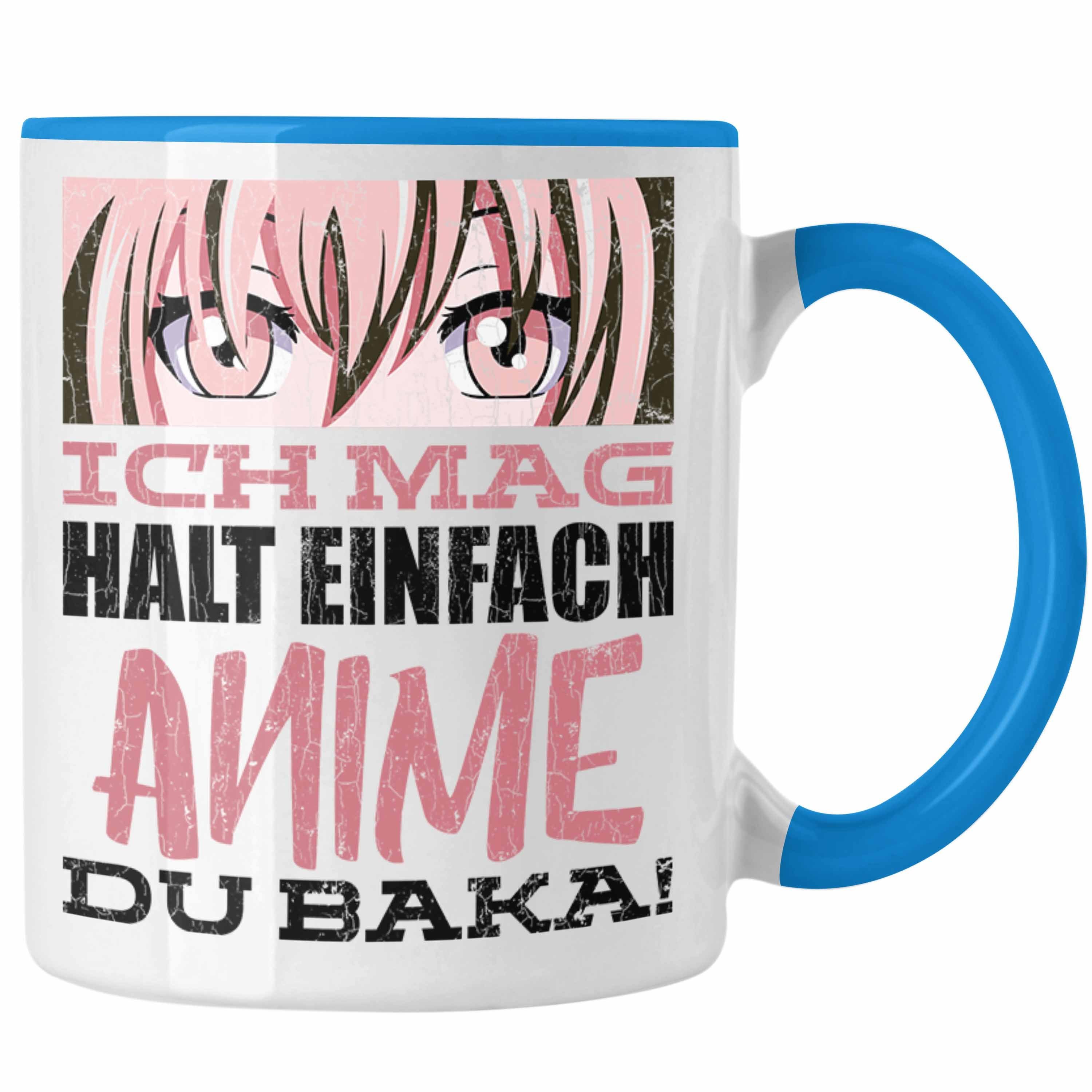 Trendation Tasse Trendation - Anime Kaffeetasse Blau Anme Deko Tasse Geschenk Du Spruch Geschenke Baka Fan