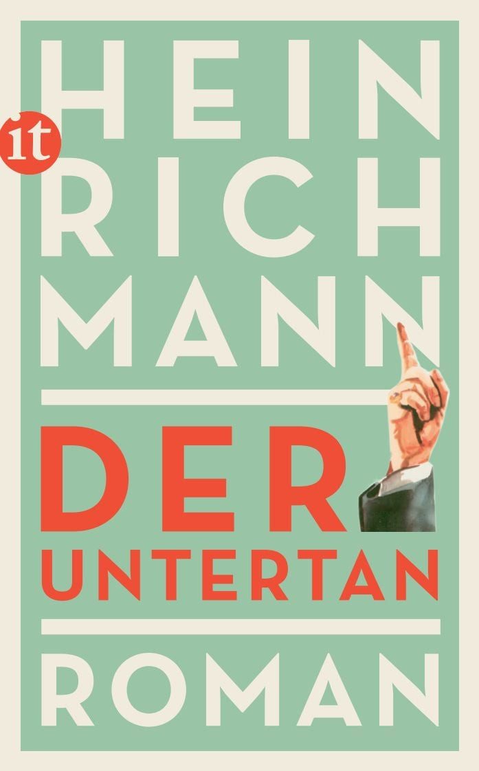 Der Untertan / Heinrich Mann, Roman