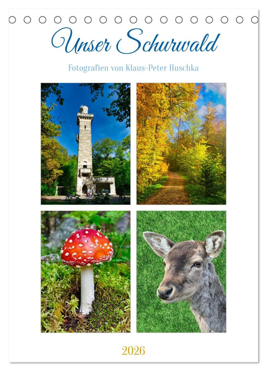 CALVENDO Wandkalender Unser Schurwald (Tischkalender 2026 DIN A5 hoch), CALVENDO Monatskalen