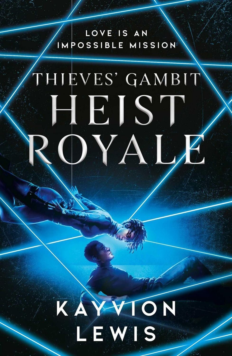 Belletristik Heist Royale The enemies to lovers sequel to Waterstones prize-winning Kayvion Lewis