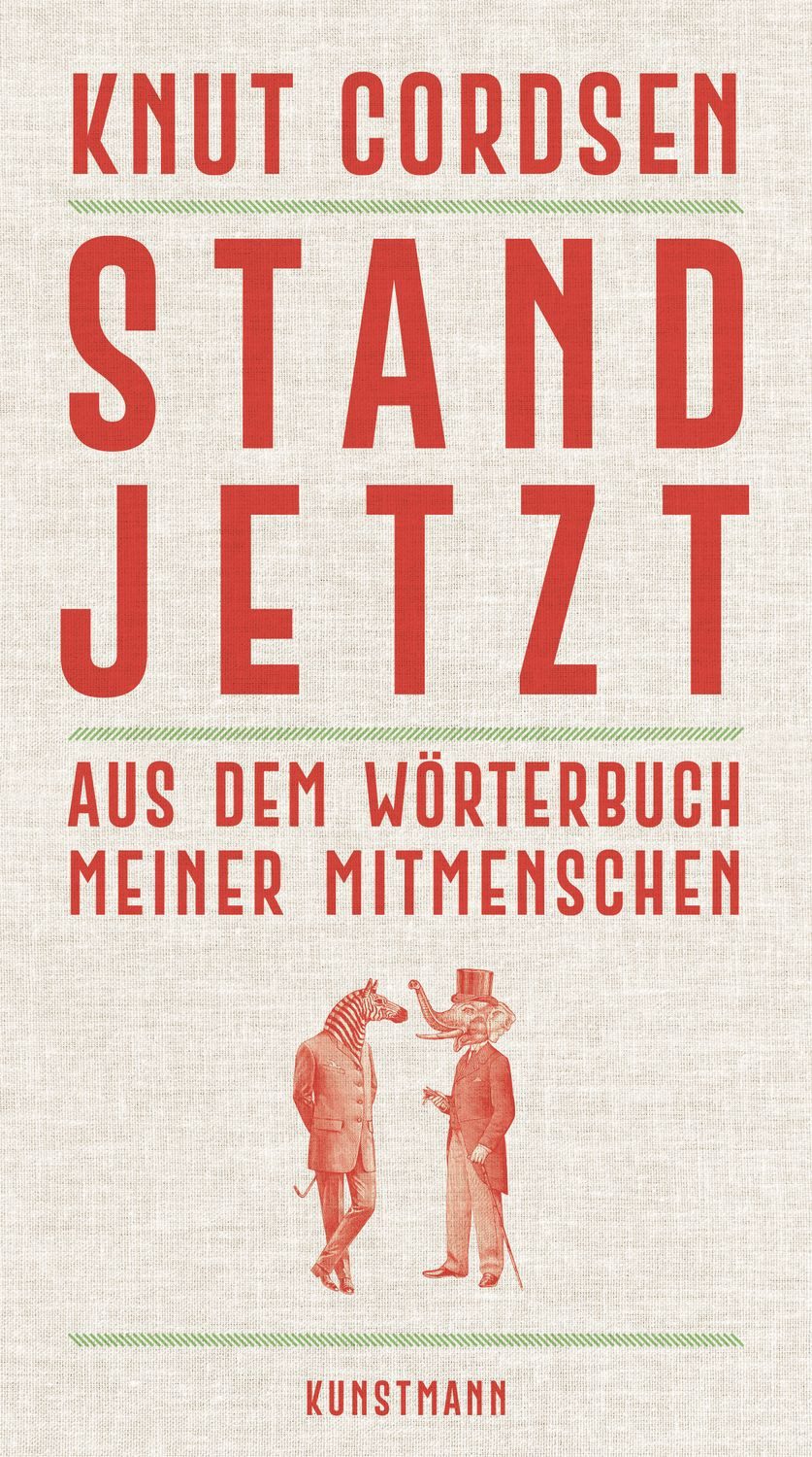 Stand jetzt Aus dem Wörterbuch meiner Mitmenschen / Knut Cordsen, Aus dem Wörterbuch meiner Mitmenschen, X