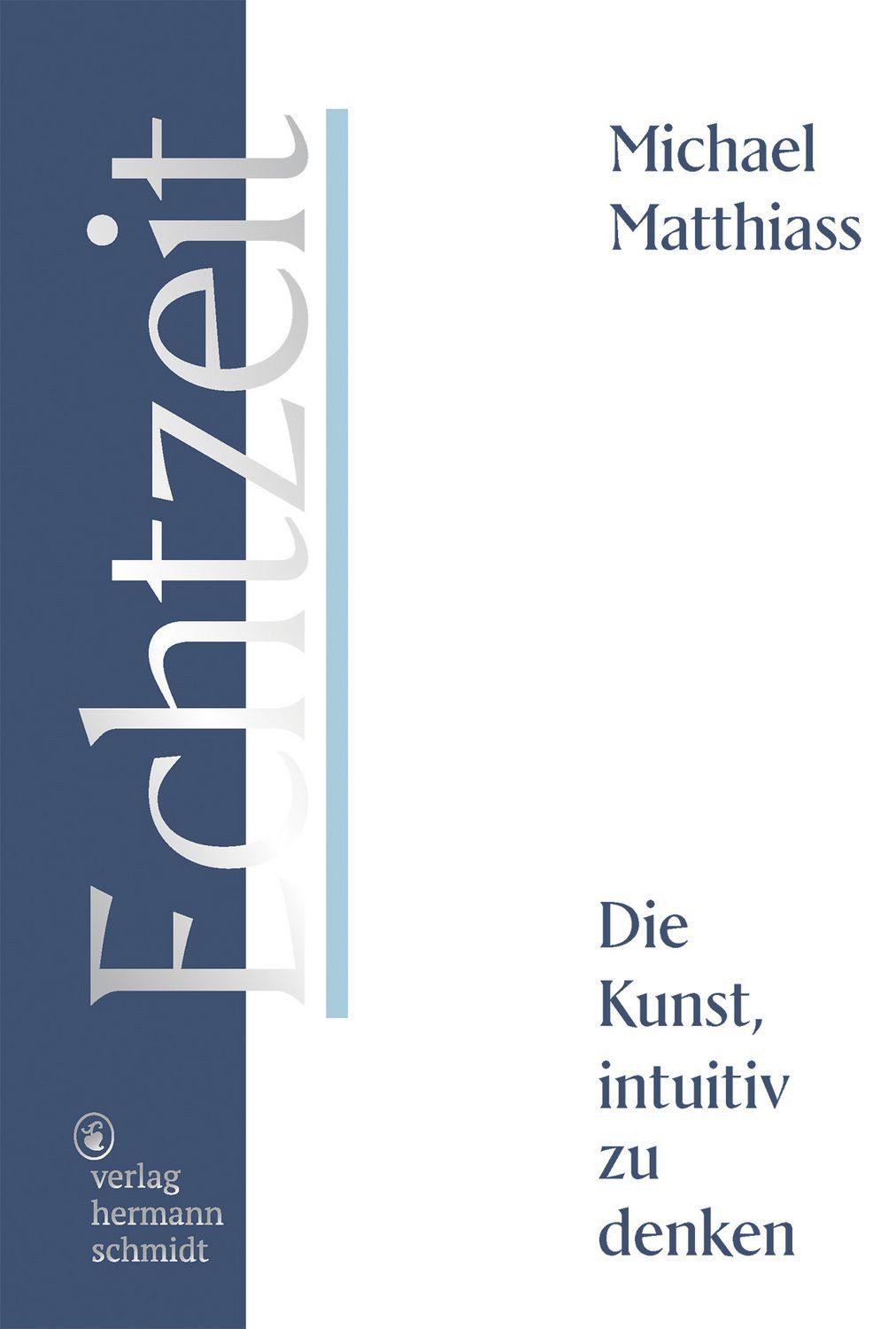 Echtzeit / Michael Matthiass